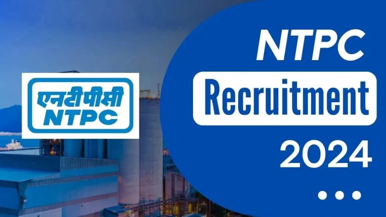 NTPC Recruitment 2024: Latest Job Openings for Engineers, Executives, Trainees