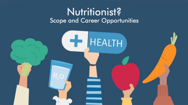 How to become a Nutritionist? Career opportunities and scope