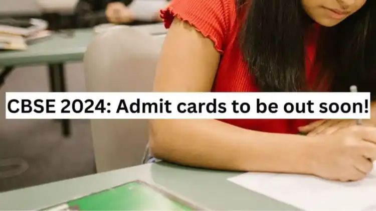 CBSE 2024: Admit cards for class 10 and class 12 to be released soon at cbse.gov.in, here’s how to download