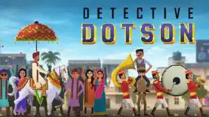 Masala Games Introduces Detective Dotson: A PC Game Inspired by CID TV Show