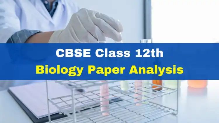 CBSE Board Exam 2024 Question Paper Review: Check Class 12th Biology Paper Analysis