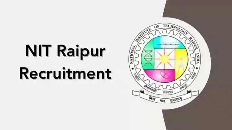 NIT Raipur Technical Assistant Vacancy 2024: Check Eligibility and Apply Procedure Here