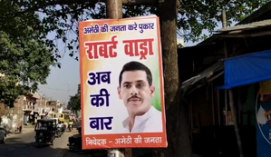 Poster war in Amethi, Robert Vadra’s name comes up