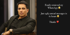 Sonu Sood’s WhatsApp gets restored: ‘9,483 unread messages in 61 hours’