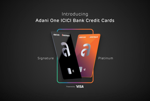 Adani One, ICICI Bank launch India’s 1st credit cards with airport-linked benefits