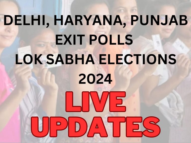 Delhi, Haryana, Punjab Lok Sabha Exit Polls 2024 Live Updates – BJP, INDIA and Other Parties’ General Election Exit Poll Predictions