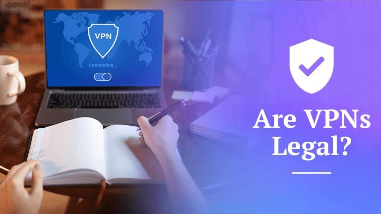 Unleash the Web: Are VPNs Legal in India and How Can They Benefit You?