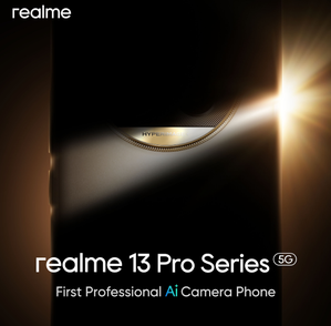 realme ushers in new era of smartphone photography with ultra clear camera, AI in 13 Pro Series 5G