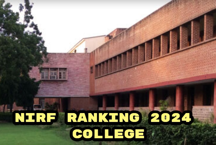 NIRF Ranking 2024 College: Hindu College Secure Top Position. Complete List Here